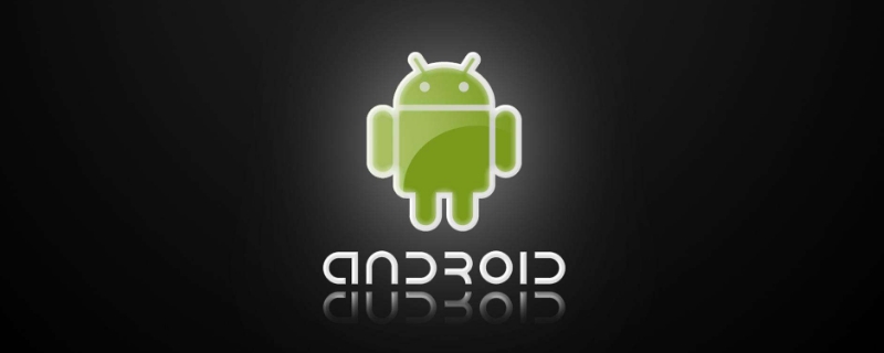 android出现在手机什么意思 手机出现Android